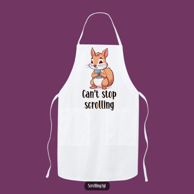 Funny Squirrel Phone Apron: Determined Kitchen Scroller, Perfect Gift