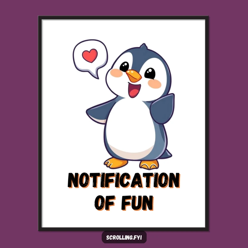 Funny Penguin Notification Digital Art A Perfect Printable Gift for Tech Spaces