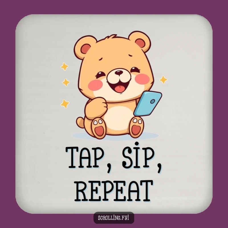 Funny Bear Coaster: Hilarious Phone Addict Accessory, Perfect Funny Gift!