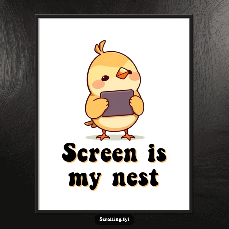 Funny Bird Watching Device Poster: A framed artwork showcasing a small bird with its head cocked, mesmerized by the glow of an electronic device.