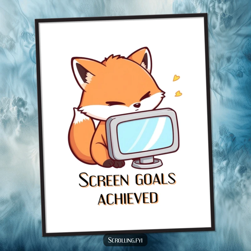 Funny Poster: A fox comically staring intently at a small screen, symbolizing deep focus and adding humorous decor.