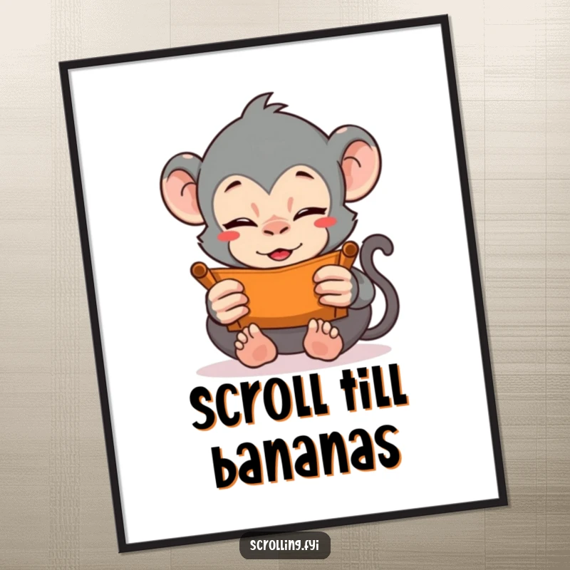 Funny poster art of a monkey with intense, comical focus, vigorously scrolling with both hands. A humorous statement on screen time.