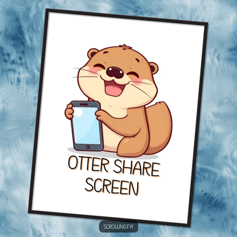 Funny poster print of a cheerful otter excitedly showing its phone screen to a grinning friend, highlighting shared moments.
