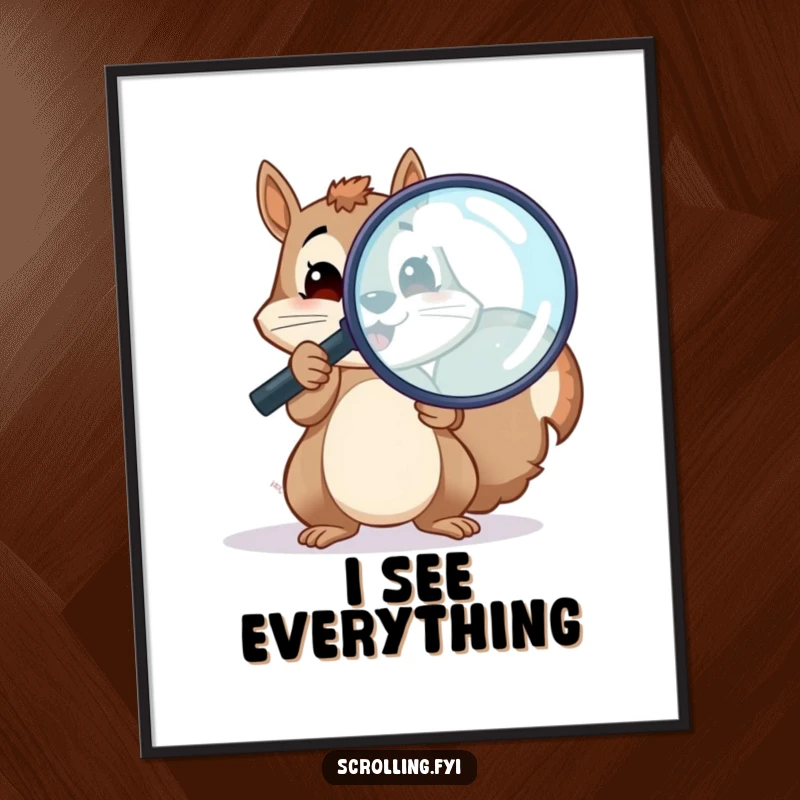 Funny poster of a cheerful squirrel examining a screen with a magnifying glass, a detailed funny gift.