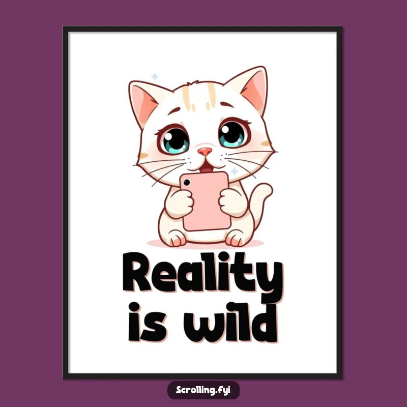 Funny Surprised Cat Poster: Wall Art for Phone Amazement, Hilarious Home Decor Funny Gift