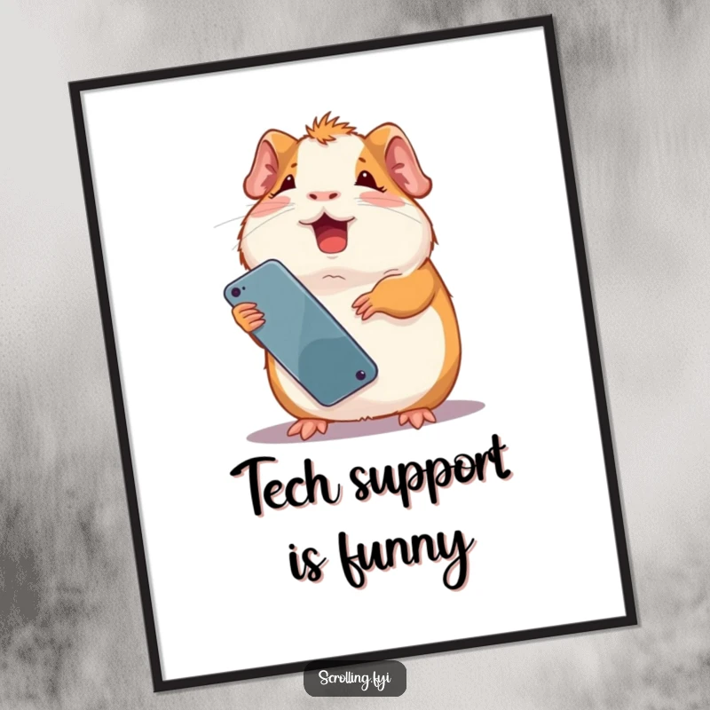 Funny Free Printable Wall Art featuring a giggling guinea pig holding a phone upside down, a hilarious and quirky piece of downloadable art.