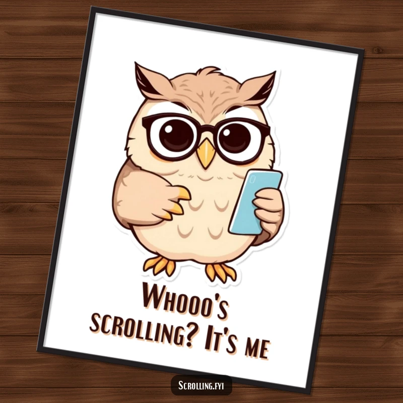 Funny Free Printable Wall Art: Wise owl wearing glasses squints at a smartphone screen with scholarly focus.