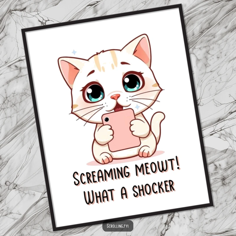 Funny free printable wall art: A wide-eyed cat looking shocked at its phone, perfect meme decor.