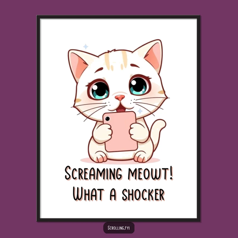 Free Printable Wall Art: Surprised Cat Phone Meme Funny Downloadable Decor