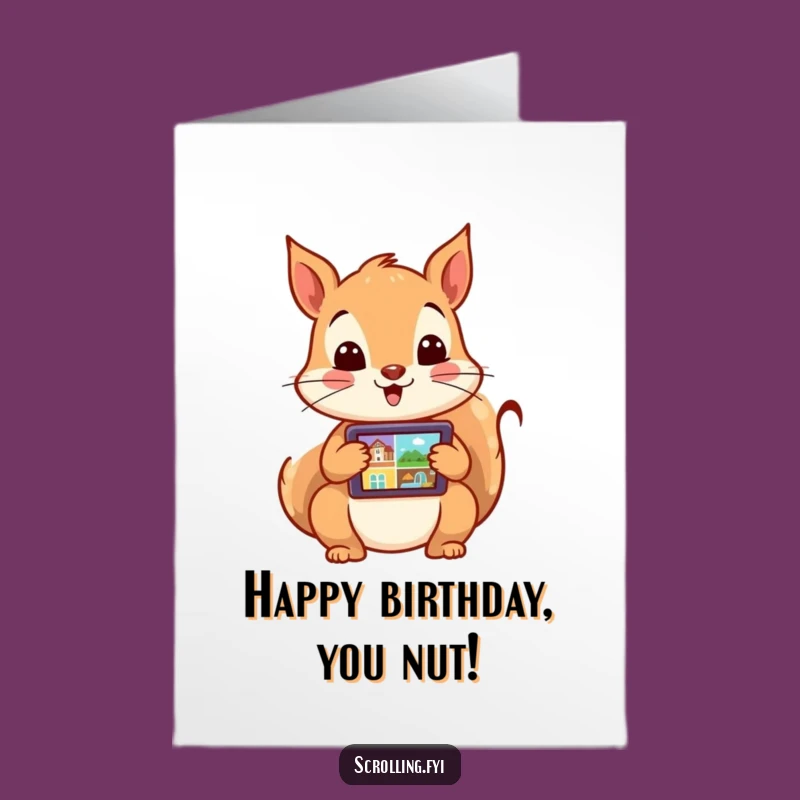 Free Printable Birthday Card: Energetic Squirrel Tablet Fun for a Wild Celebration