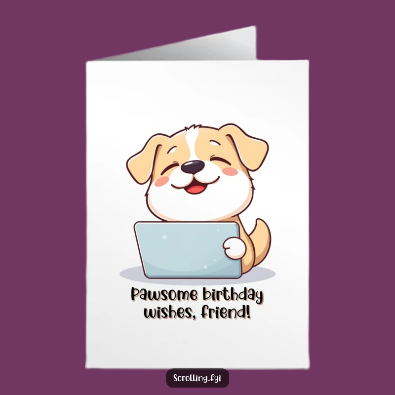 Free Printable Funny Birthday Card: Happy Dog Tablet Joy