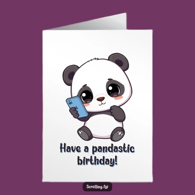 Free Printable Birthday Card: Panda's Phone Obsession - Downloadable Fun
