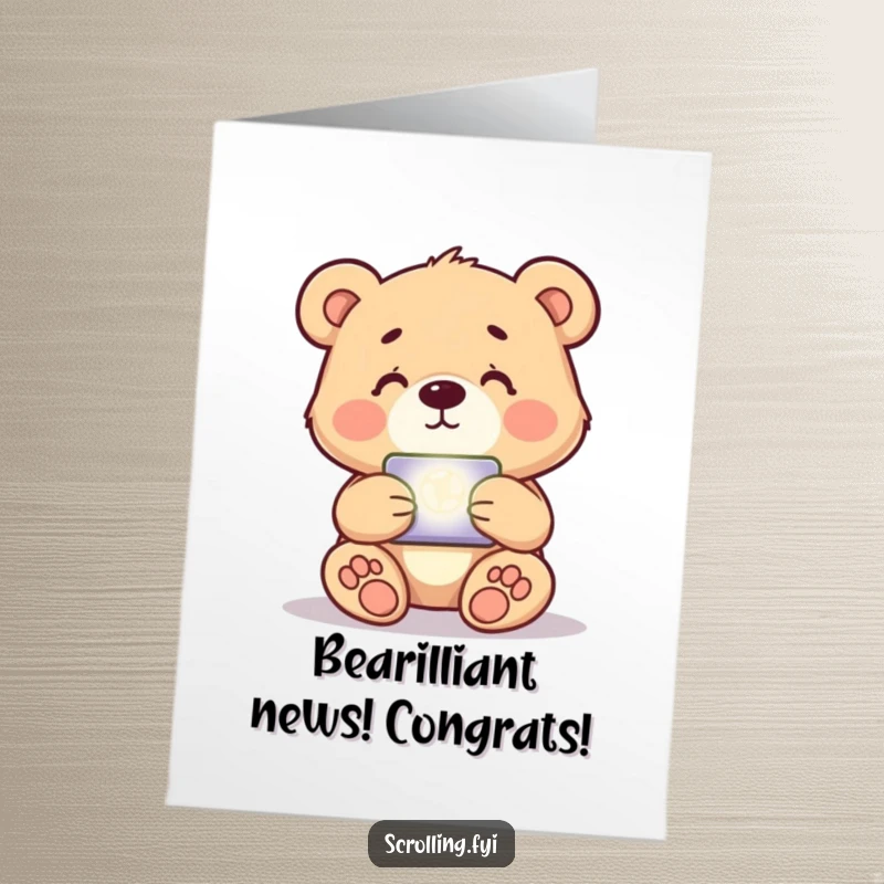Funny Free Printable Congratulations Card: Bear Cub Engrossed in a Brightly Lit Screen, Celebrating Achievements, Downloadable Art.
