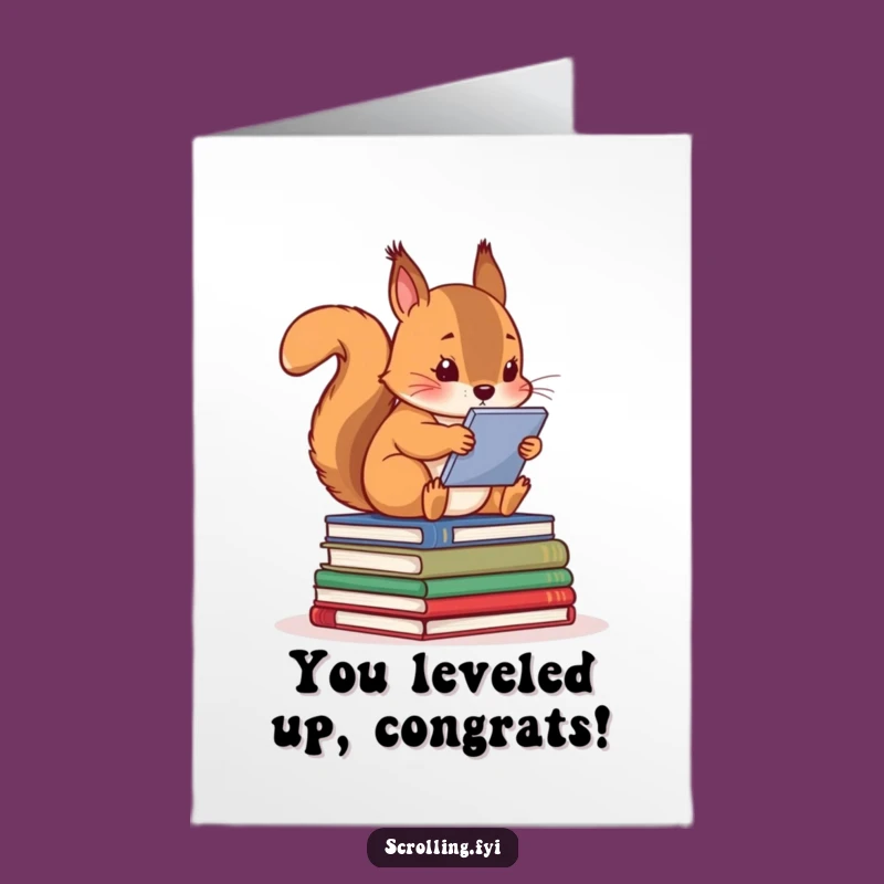 Free Printable Funny Congrats Card: Squirrel's Screen Time Success