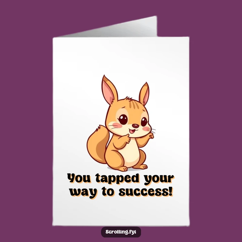 Free Printable Squirrel Congrats Card: Funny Tapping Animal Downloadable Gift