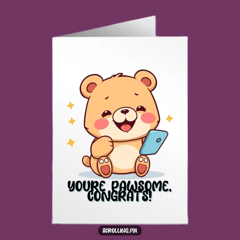 Free Printable Bear Phone Congrats Card - Hilarious Downloadable for Any Achievement