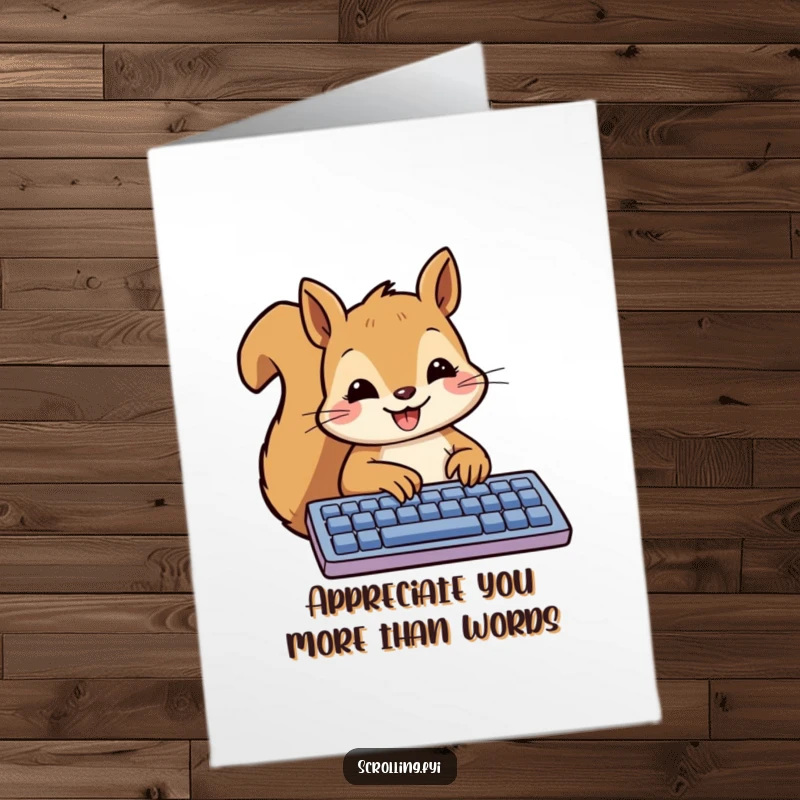 Funny Free Printable Thank You Card: A smiling squirrel types a message of thanks on a keyboard.