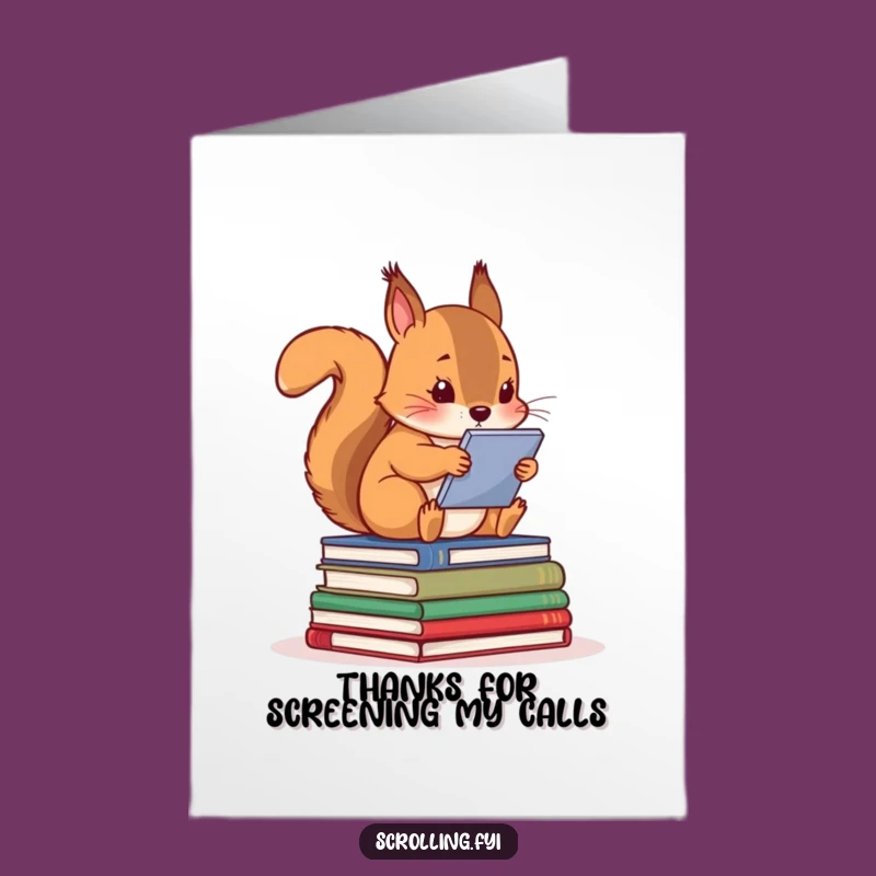 Free Printable Funny Thank You Card: Squirrels Grateful Screen Time