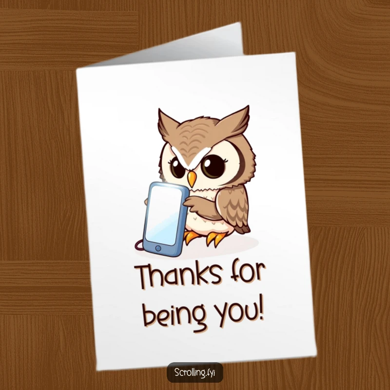 Funny Free Printable Thank You Card: A curious owl intensely studies a bright, illuminated phone screen, showing thanks.