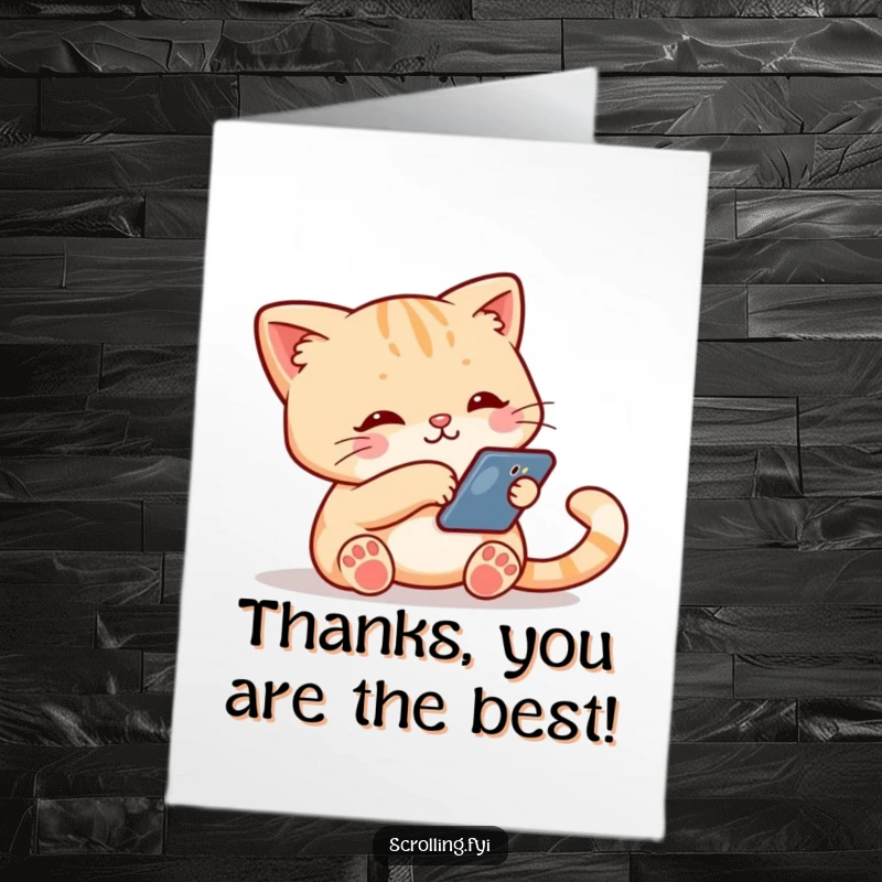 Funny Free Printable Thank You Card: A cute cat using its paw to swipe down on a smartphone screen, showing appreciation.