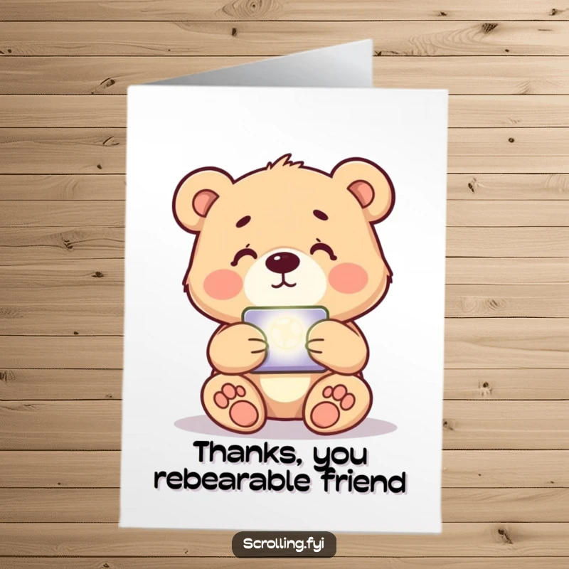 Funny Free Printable Thank You Card: Playful Bear Cub Focused on a Brightly Lit Screen, Expressing Thanks, Downloadable Art.