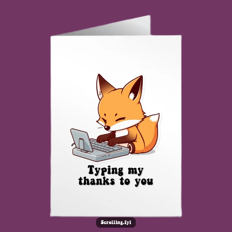 Free Printable Fox Thank You Card: Funny Typing Downloadable Gift