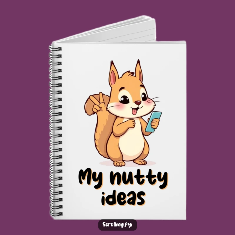 Funny Silly Squirrel Peace Notebook - Journal Your Fun Ideas